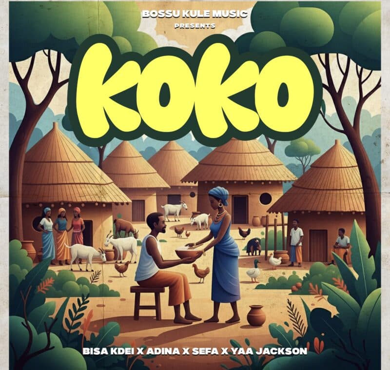 Bisa Kdei x Adina x Sefa x Yaa Jackson